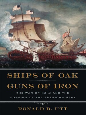 cover image of Ships of Oak, Guns of Iron